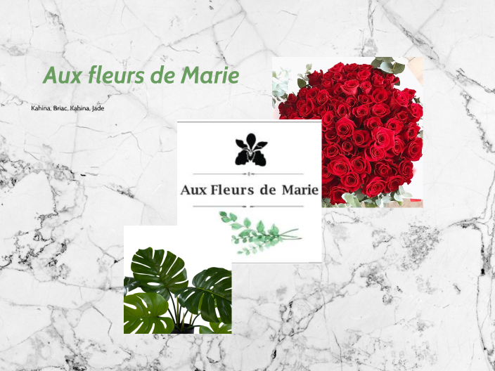 Aux fleurs de Marie by jade charbonnier on Prezi
