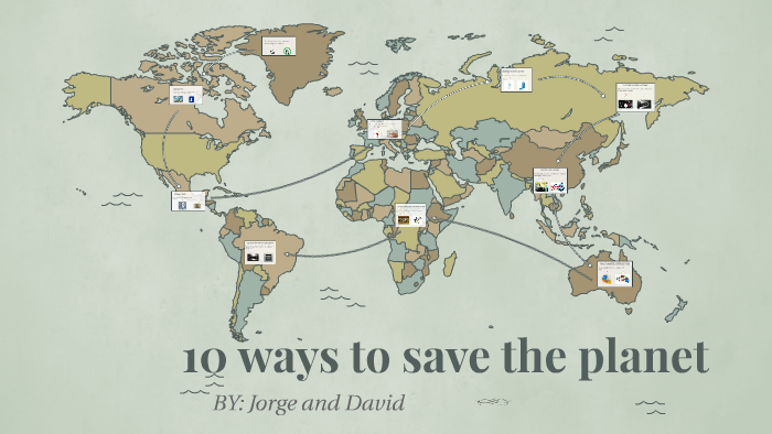 10 ways to save the planet by jorge tovar
