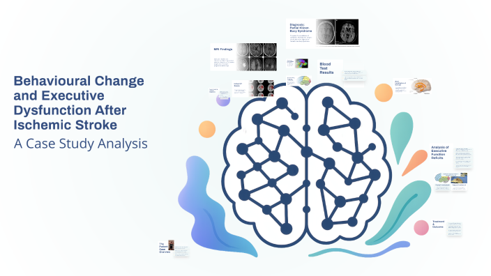 Behavioural Change and Executive Dysfunction After Ischemic Stroke by ...
