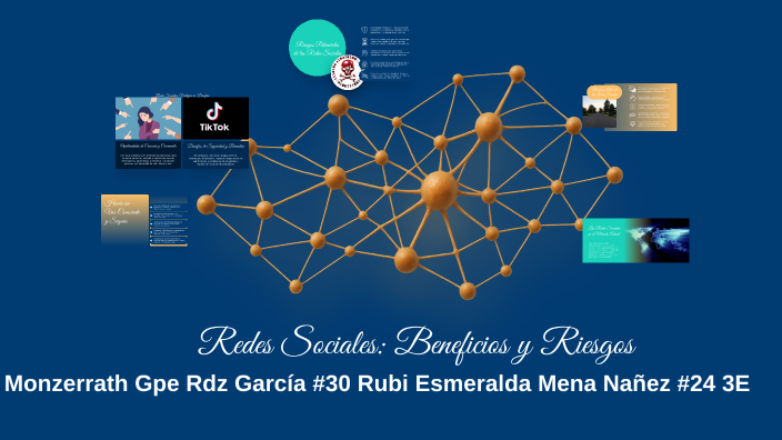 Redes Sociales: Beneficios y Riesgos by Monze y Rubi 3E on Prezi