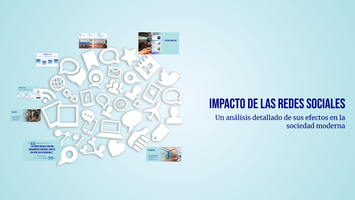 Impacto de las Redes Sociales by LENNE VERONA MOLINA RODRIGUEZ on Prezi