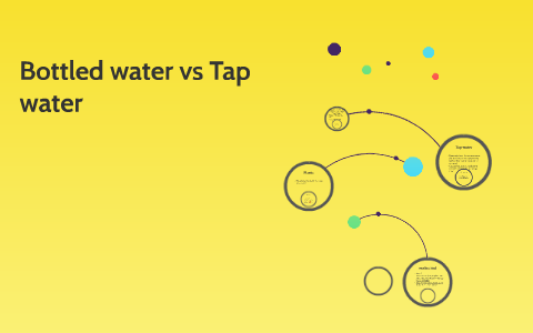 tap water vs bottled water research paper