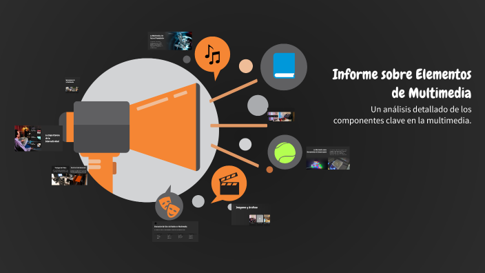 Informe sobre Elementos de Multimedia by Joannel Loarca on Prezi