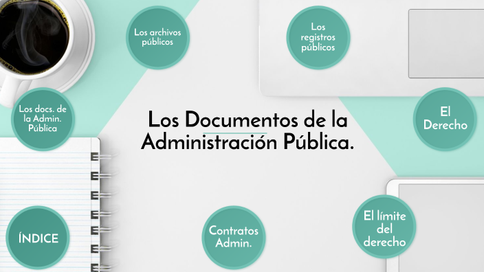 TEMA 12 Documentos de la administración by Miranda Bayona Bermúdez on Prezi