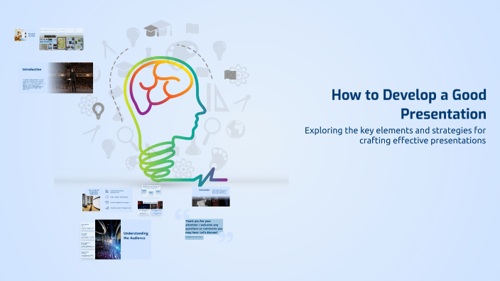 How to Develop a Good Presentation by Laura Coleman on Prezi