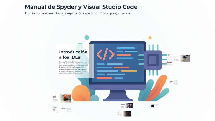 Manual de Spyder y Visual Studio Code by Cristopher PIMBO on Prezi
