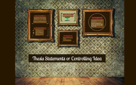 thesis statement and controlling idea