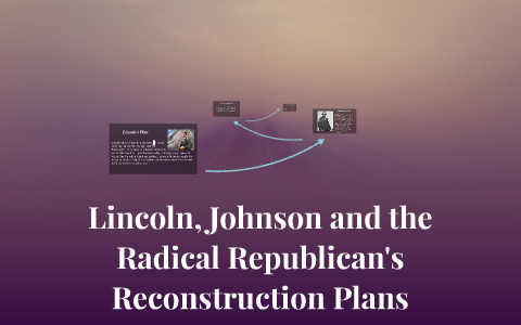 Three Plans For Reconstruction Chart Answers