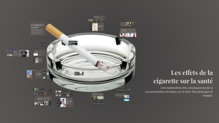 Les effets de la cigarette sur la santé by 6 7 on Prezi