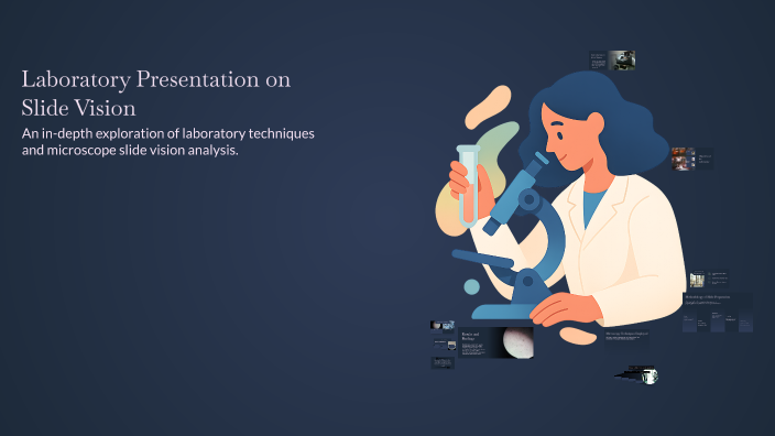 Laboratory Presentation on Slide Vision by andreea patilea on Prezi
