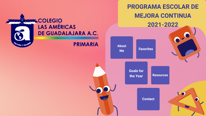 COLEGIO LAS AMERICAS DE GUADALAJARA by Elsa Piña on Prezi