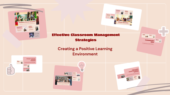 Effective Classroom Management Strategies by Brittany Holmes on Prezi