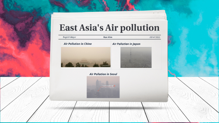 Air Pollution by Ron Kim on Prezi