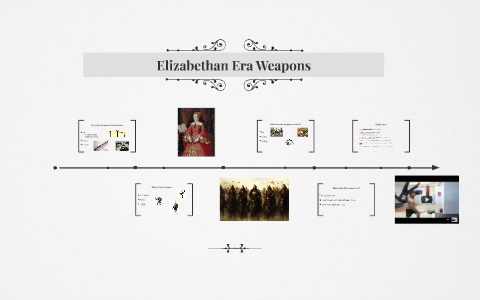 Elizabethan Era Weapons by jesse b. on Prezi