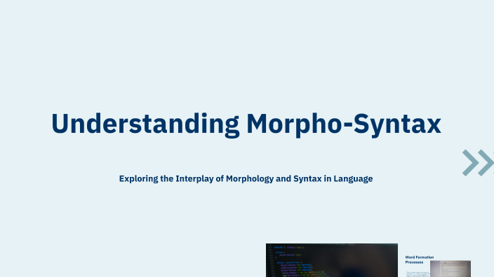 Understanding Morpho-Syntax by Adityo Adityo on Prezi