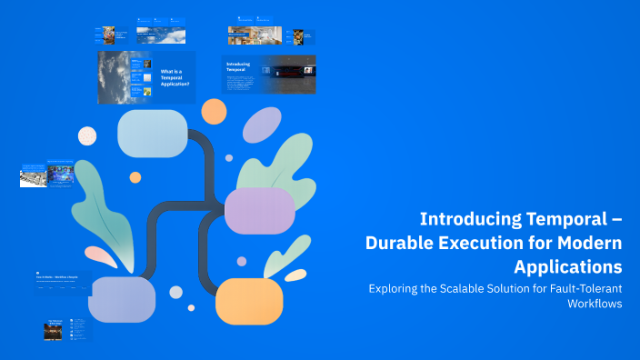 Introducing Temporal – Durable Execution for Modern Applications by ...