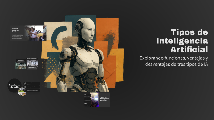 Tipos de Inteligencia Artificial by Renatta Lopez on Prezi
