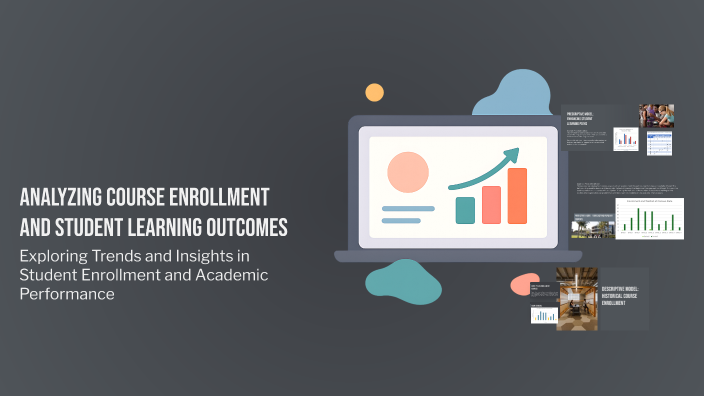 Analyzing Course Enrollment and Student Learning Outcomes by Megan ...