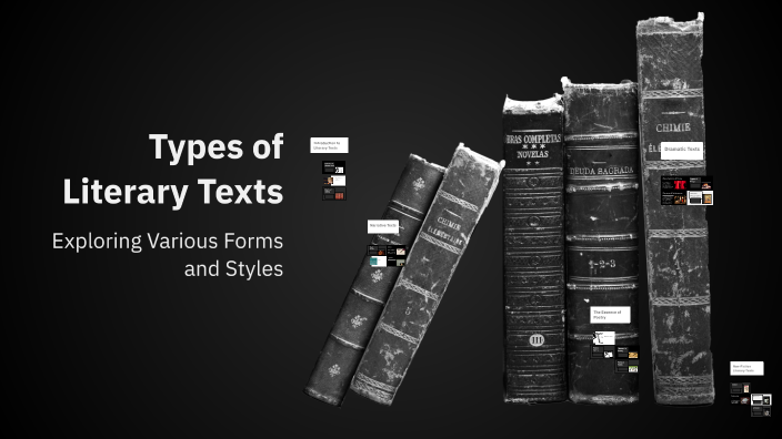 Types of Literary Texts by MARIA OSORIO FLORES on Prezi