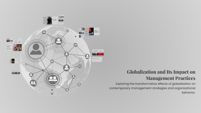 Globalization and Its Impact on Management Practices by shreyas kamath ...