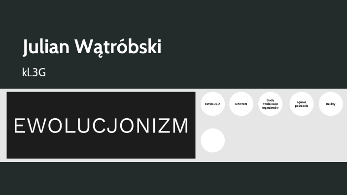 Ewolucjonizm by Ola Nowak on Prezi