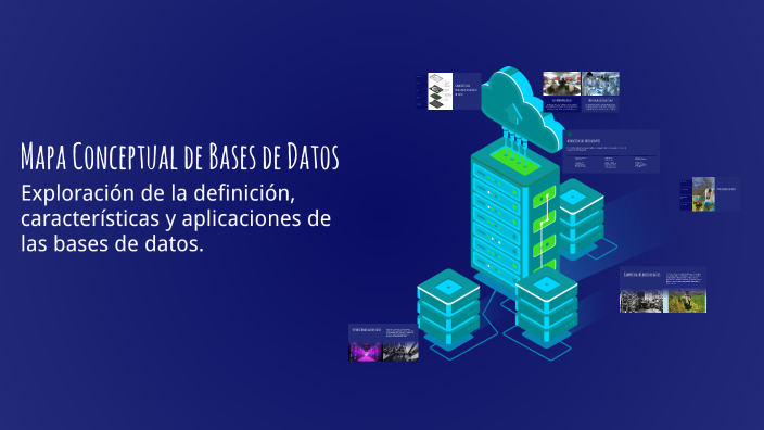 Mapa Conceptual de Bases de Datos by JIMENA OJEDA VILLAGOMEZ on Prezi