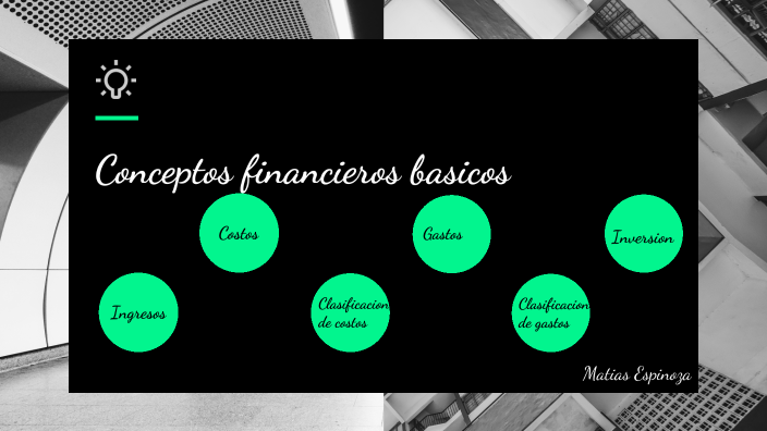 Conceptos Financieros Basicos By Stephany Ponce On Prezi