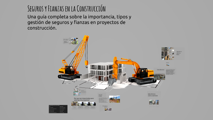 Seguros y Fianzas en la Construcción by Ricardo Madrigal on Prezi