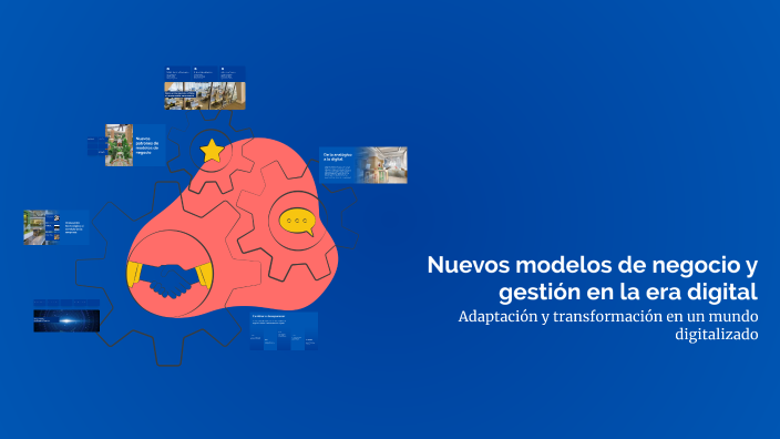 Nuevos modelos de negocio y gestión en la era digital by Fodail ...