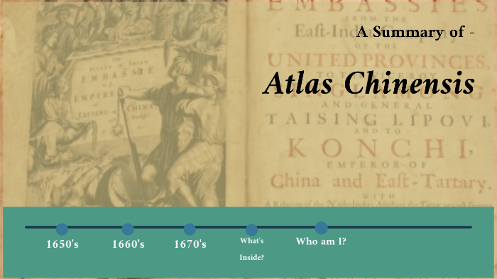 The Creation of the Atlas Chinensis by Jessica Scovell on Prezi