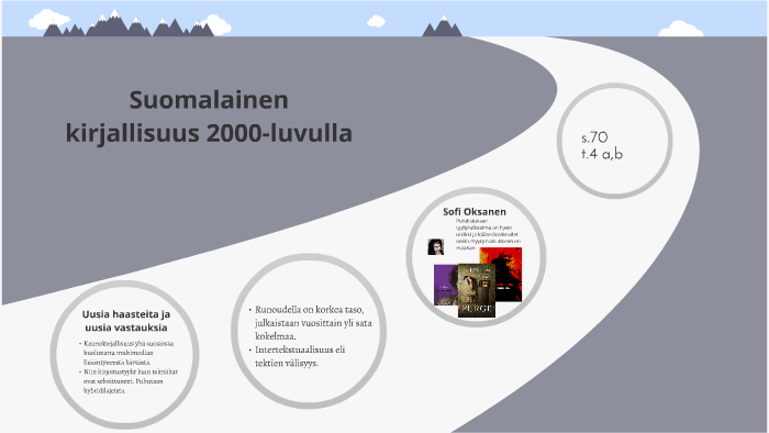 Suomalainen kirjallisuus 2000-luvulla by Seppo Jormanen on Prezi Next