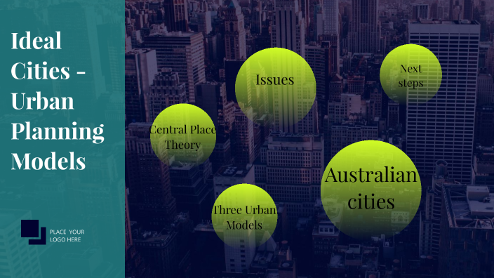Ideal Cities by Georgia Nielsen on Prezi