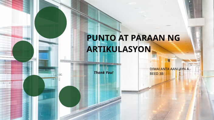 Punto At Paraan Ng Artikulasyon By ANALYN DIMALANTA On Prezi