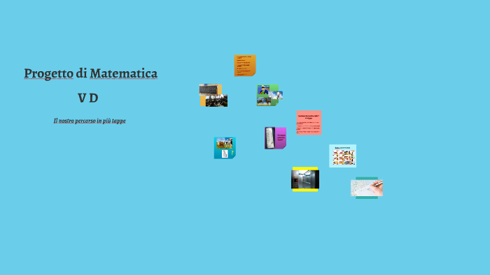 Progetto di Matematica by Carola Zolezzi on Prezi