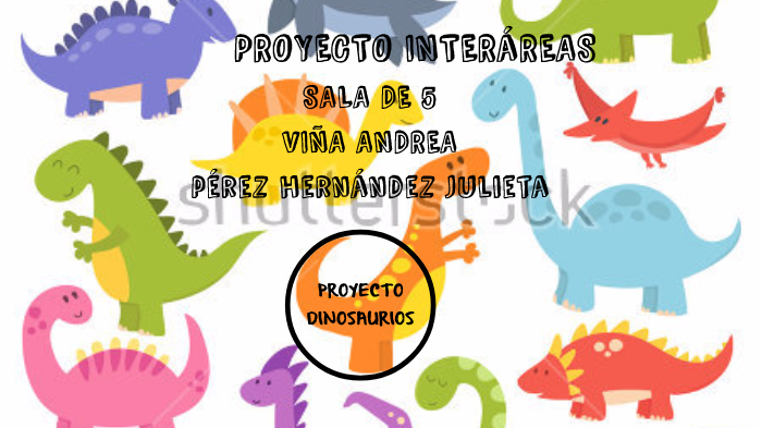 Proyecto dinosaurios by Andrea Vina on Prezi Next