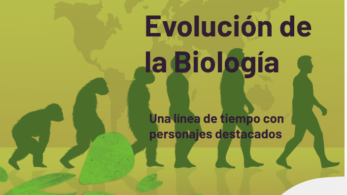 Evolución de la Biología by Giuliano Vidal on Prezi