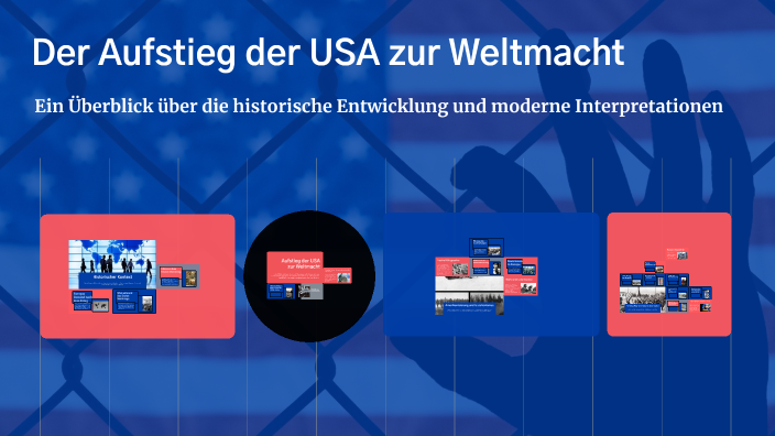 Der Aufstieg Der Usa Zur Weltmacht Der Aufstieg der USA zur Weltmacht by Liam Brown on Prezi