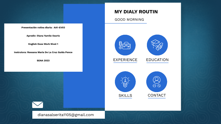 MY DAILY ROUTINE by Diana Osorio on Prezi