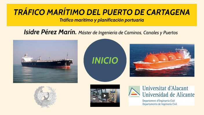 TRÁFICO MARÍTIMO DEL PUERTO DE CARTAGENA by ISIDRE PEREZ MARIN