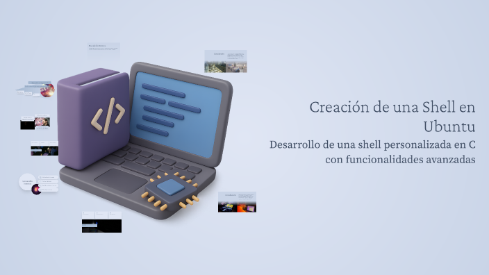 Creación de una Shell en Ubuntu by David Sevilla Quilez on Prezi
