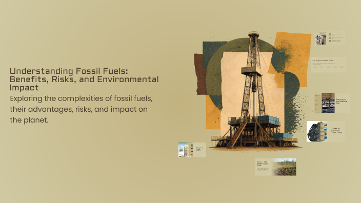 Understanding Fossil Fuels: Benefits, Risks, and Environmental Impact ...
