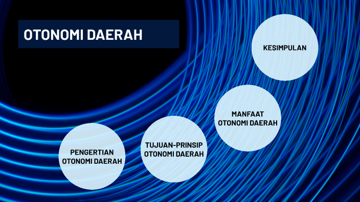 OTONOMI DAERAH by Ardi ana on Prezi