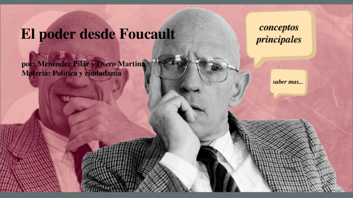 michel foucault by Martina otero on Prezi