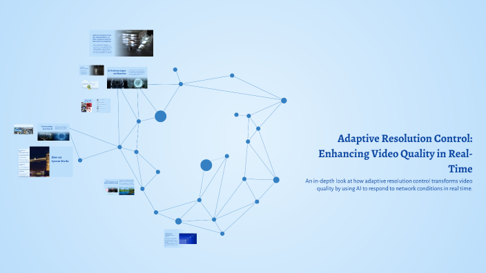Adaptive Resolution Control: Enhancing Video Quality in Real-Time by ...