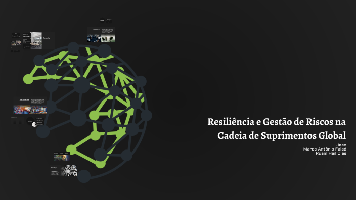 Resiliência e Gestão de Riscos na Cadeia de Suprimentos Global by Marco ...