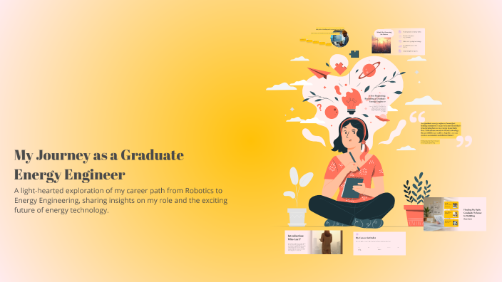 My Journey as a Graduate Energy Engineer by Carmen Truong on Prezi