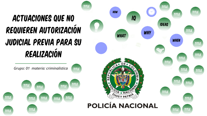 ACTUACIONES QUE NO REQUIEREN AUTORIZACIÓN JUDICIAL PREVIA PARA SU