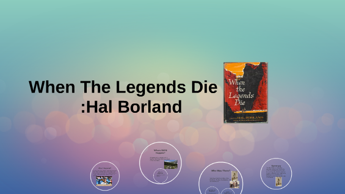 When The Legends Die by Audra Walz on Prezi