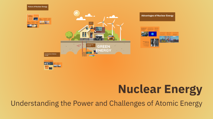 Nuclear Energy by Satvik k on Prezi