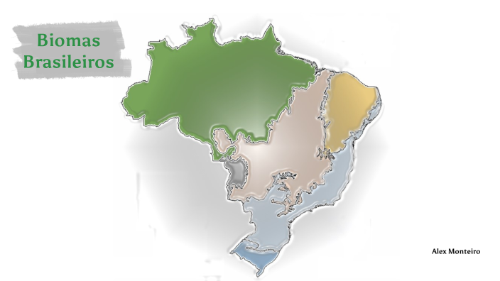 Biomas Brasileiros by ALEX MONTEIRO on Prezi
